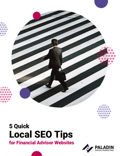 5 Quick Local SEO Tips for Financial Advisors
